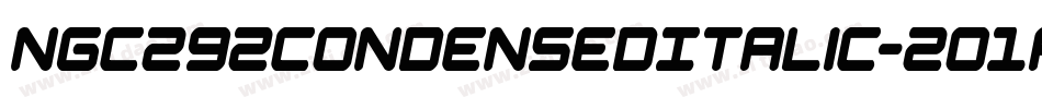 Ngc292CondensedItalic-2O1AK字体转换