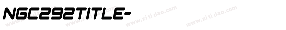 ngc292title字体转换