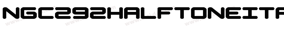 Ngc292HalftoneItalic-PKZEm字体转换
