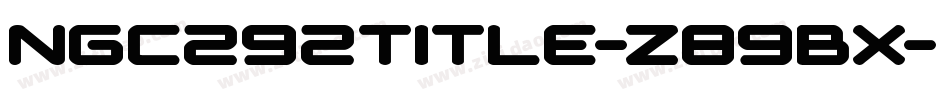 Ngc292Title-z89BX字体转换