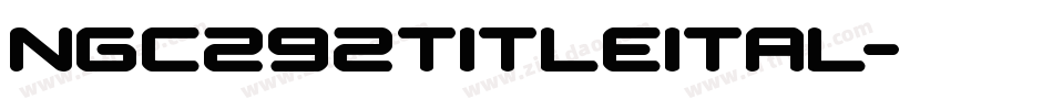 ngc292titleital字体转换