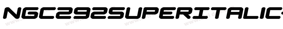 Ngc292SuperItalic-lgd0V字体转换