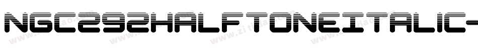 Ngc292HalftoneItalic-PKZEm字体转换