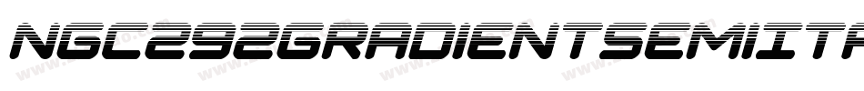 Ngc292GradientSemiItalic-mLZeG字体转换