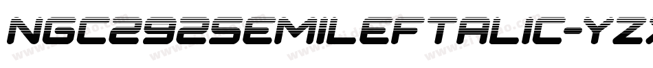 Ngc292SemiLeftalic-YzXRv字体转换