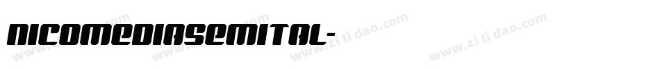 nicomediasemital字体转换