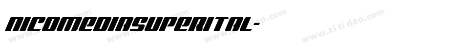 nicomediasuperital字体转换