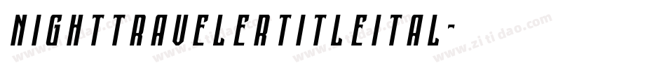 nighttravelertitleital字体转换