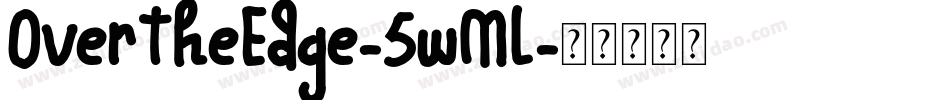 OverTheEdge-5wML字体转换