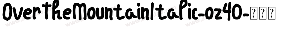 OverTheMountainItalic-oz40字体转换