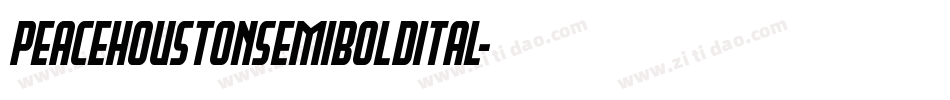 peacehoustonsemiboldital字体转换