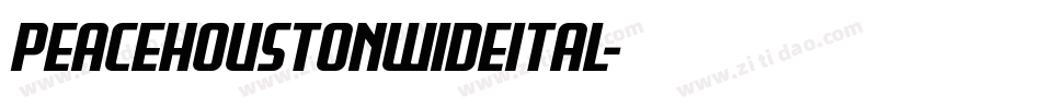 peacehoustonwideital字体转换