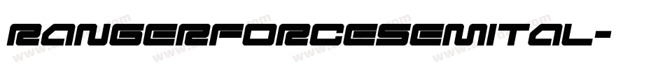 rangerforcesemital字体转换