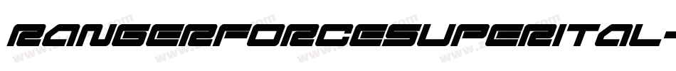 rangerforcesuperital字体转换