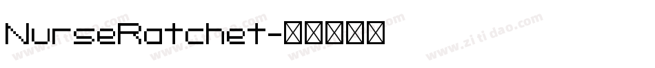 NurseRatchet字体转换