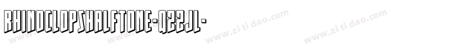 RhinoclopsHalftone-qZZJl字体转换