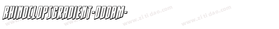 RhinoclopsGradient-DOOAm字体转换
