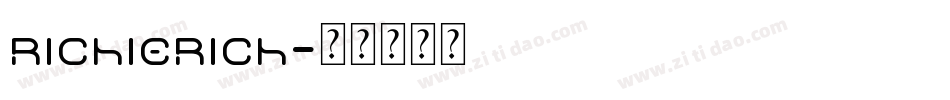 RichieRich字体转换