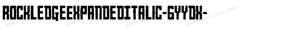 RockledgeExpandedItalic-6YYdx字体转换 RockledgeExpandedItalic-6YYdx字体转换
