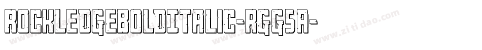 RockledgeBoldItalic-rgg5A字体转换