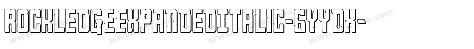 RockledgeExpandedItalic-6YYdx字体转换 RockledgeExpandedItalic-6YYdx字体转换