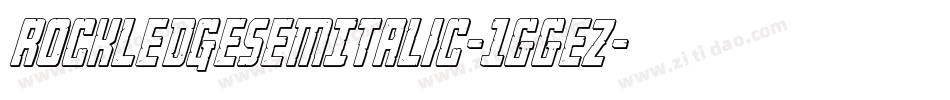 RockledgeSemItalic-1GGeZ字体转换 RockledgeSemItalic-1GGeZ字体转换