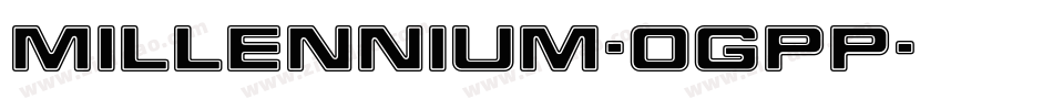 Millennium-OGPP字体转换
