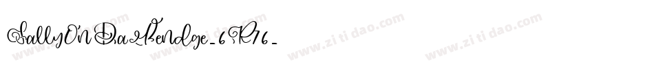 SallyOnDaBendge-6R76字体转换