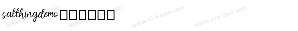 salthingdemo字体转换