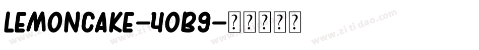 LemonCake-4oB9字体转换
