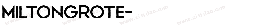 MiltonGrote字体转换