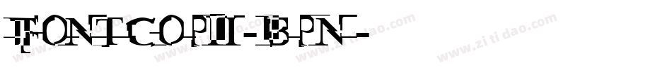 FontcopIi-Bpn字体转换