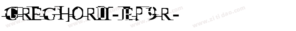 GreghorIi-Ep9r字体转换