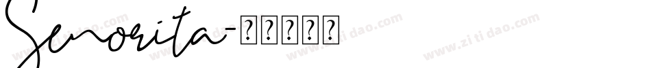 Senorita字体转换