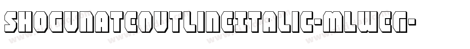 ShogunateOutlineItalic-mLWeG字体转换