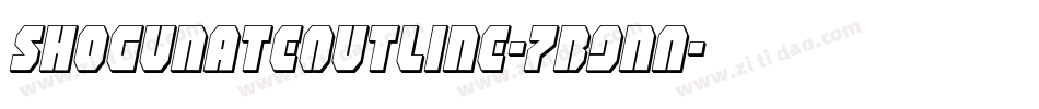 ShogunateOutline-7B9nA字体转换