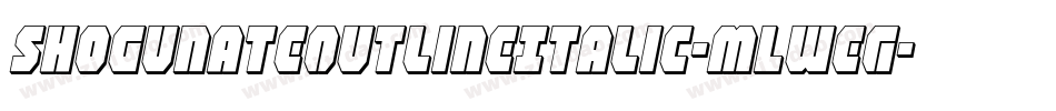 ShogunateOutlineItalic-mLWeG字体转换