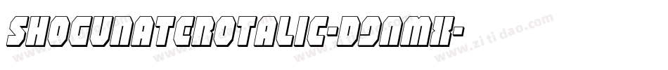 ShogunateRotalic-d9AmX字体转换