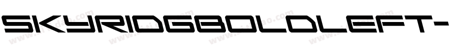 skyridgboldleft字体转换