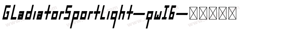 GladiatorSportLight-qw16字体转换