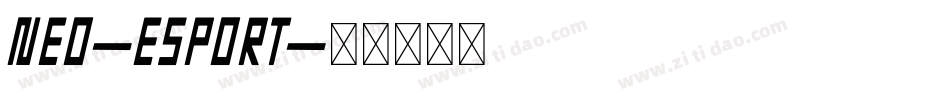 NEO-ESPORT字体转换