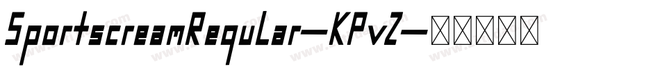 SportscreamRegular-KPvZ字体转换