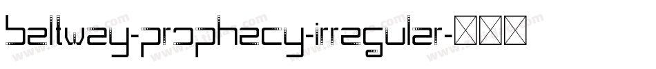 beltway-prophecy-irregular字体转换