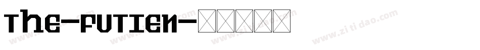 the-futien字体转换