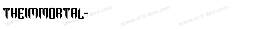 theimmortal字体转换