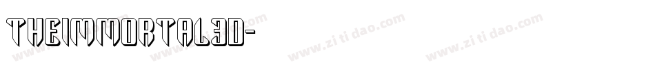 theimmortal3d字体转换