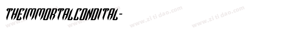 theimmortalcondital字体转换