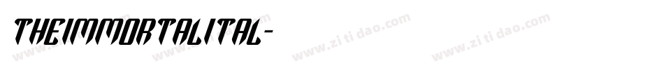 theimmortalital字体转换