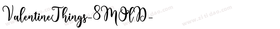 ValentineThings-8MOlD字体转换