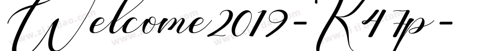 Welcome2019-K47p字体转换